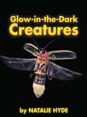 cover image of Glow-in-the-Dark Creatures